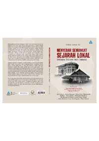 cover of the book Sejarah Lampung_Menyebar Semangat Sejarah Lokal: Sehimpun Tulisan dari Lampung