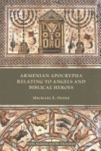 cover of the book Armenian Apocrypha Relating to Angels and Biblical Heroes