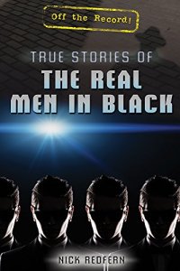 cover of the book True Stories of The Real Men in Black (Off the Record!)