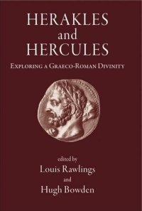 cover of the book Herakles and Hercules: Exploring a Graeco-Roman Divinity