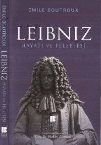 cover of the book Leibniz:Hayatı ve Felsefesi