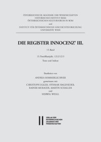 cover of the book Die Register Innocenz' III. 15. Band. 15. Pontifikatsjahr, 1212/1213. Texte und Indices