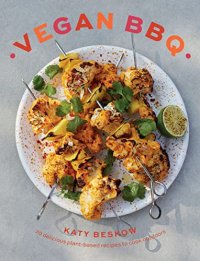 cover of the book Vegan BBQ: 70 Delicious Plant-Based Recipes to Cook Outdoors