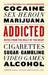 cover of the book Addicted: Notes from the Belly of the Beast