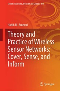 cover of the book Theory and Practice of Wireless Sensor Networks: Cover, Sense, and Inform