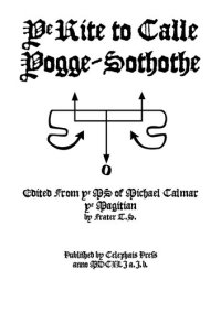 cover of the book Ye Rite To Calle Yogge-Sothothe