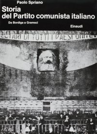 cover of the book Storia del Partito Comunista Italiano. Da Bordiga a Gramsci