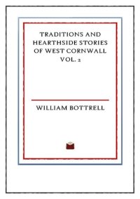 cover of the book Traditions and Hearthside Stories of West Cornwall Vol. 2