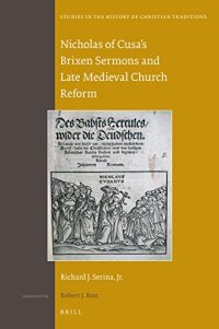 cover of the book Nicholas of Cusa's Brixen Sermons and Late Medieval Church Reform (Studies in the History of Christian Thought) (Studies in the History of Christian Thought, 182)