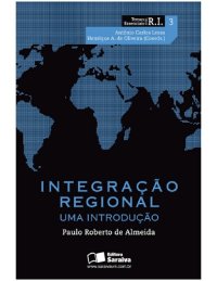 cover of the book Integração Regional: uma introdução