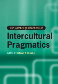 cover of the book The Cambridge Handbook of Intercultural Pragmatics