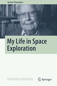 cover of the book My Life in Space Exploration: A World of Fascinating Plasma Structures