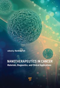 cover of the book Nanotherapeutics in Cancer: Materials, Diagnostics, and Clinical Applications