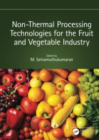 cover of the book Non-Thermal Processing Technologies for the Fruit and Vegetable Industry