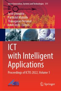 cover of the book ICT with Intelligent Applications: Proceedings of ICTIS 2022, Volume 1