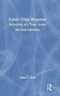 cover of the book School Crisis Response: Reflections of a Team Leader