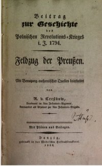 cover of the book Feldzug der Preußen : Beitrag zur Geschichte des polnischen Revolutions-Krieges i. J. 1794