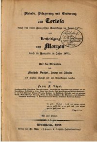 cover of the book Blockade, Belagerung und Eroberung von Tortosa durch das dritte französische Armeekorps im Jahre 1910/11 und Verteidigung von Monzon durch die Franzosen im Jahre 1813/14