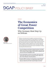 cover of the book The Economics of Great Power Competition : Why Germany Must Step Up on Defense