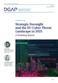 cover of the book Strategic Foresight and the EU Cyber Threat Landscape in 2025 : A Workshop Report