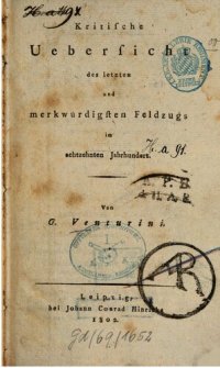 cover of the book Kritische Übersicht des letzten und merkwürdigsten Feldzugs des achtzehnten Jahrhunderts