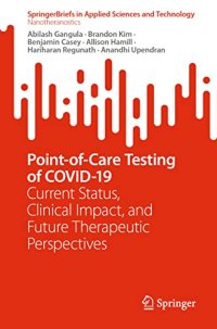 cover of the book Point-of-Care Testing of COVID-19: Current Status, Clinical Impact, and Future Therapeutic Perspectives (SpringerBriefs in Applied Sciences and Technology)