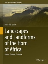 cover of the book Landscapes and Landforms of the Horn of Africa: Eritrea, Djibouti, Somalia