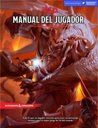 cover of the book Dungeons & Dragons: Manual del Jugador