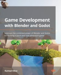 cover of the book Game Development with Blender and Godot