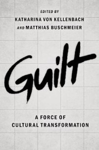 cover of the book Guilt: A Force of Cultural Transformation