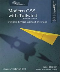 cover of the book Modern CSS with Tailwind: Flexible Styling Without the Fuss