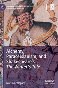 cover of the book Alchemy, Paracelsianism, and Shakespeare’s The Winter’s Tale