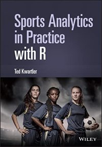 cover of the book Sports Analytics in Practice with R