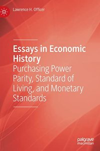 cover of the book Essays in Economic History: Purchasing Power Parity, Standard of Living, and Monetary Standards