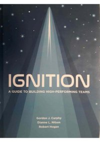 cover of the book Ignition: A Guide to Building High-Performing Teams