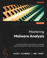 cover of the book Mastering Malware Analysis