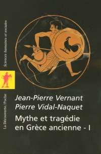 cover of the book Mythe et tragédie en Grèce ancienne vol. 1