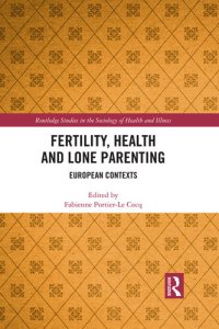 cover of the book Fertility, Health and Lone Parenting