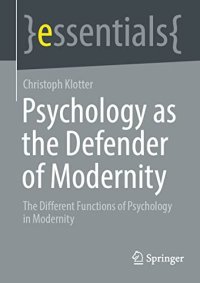 cover of the book Psychology as the Defender of Modernity: The Different Functions of Psychology in Modernity