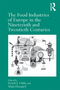 cover of the book The Food Industries of Europe in the Nineteenth and Twentieth Centuries