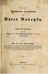 cover of the book Aus dem Hauptquartiere und Feldleben des Vater Radetzky ; Szenen und Erzählungen aus den Feldzügen der k. k. österreichischen Armee in Italien in den Jahren 1848 und 1849