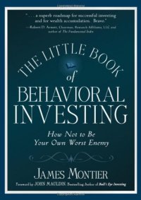 cover of the book The Little Book of Behavioral Investing: How not to be your own worst enemy 