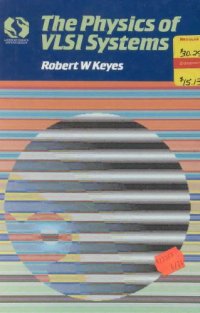 cover of the book The Physics of Vlsi Systems 