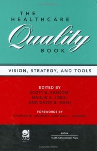 cover of the book The Healthcare Quality Book: Vision, Strategy, and Tools