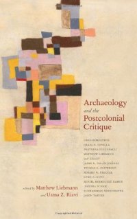 cover of the book Archaeology and the Postcolonial Critique 