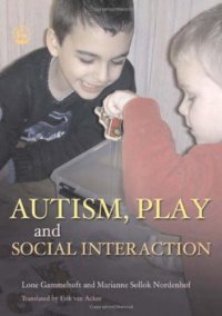 cover of the book Autism, Play and Social Interaction