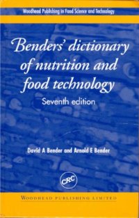 cover of the book Benders' Dictionary of Nutrition and Food Technology