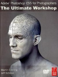 cover of the book Adobe Photoshop CS5 for Photographers: The Ultimate Workshop
