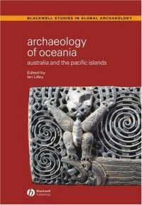 cover of the book Archaeology of Oceania: Australia and the Pacific Islands 