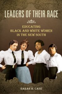 cover of the book Leaders of Their Race